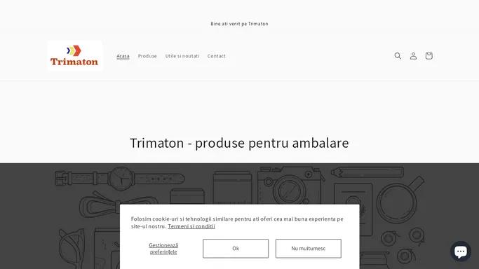 Trimaton - produse pentru ambalare