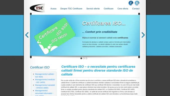 Certificare ISO - TSC ISO - Standarde de calitate prin certificare ISO