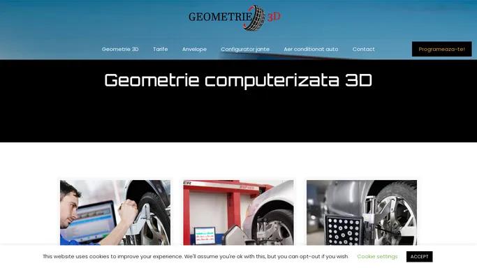 Geometrie roti 3D – Cu noi conduci in siguranta! Geometrie 3D