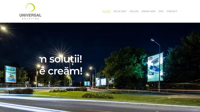 Universal Solution. Prima regie de publicitate outdoor | Universal Solution este primul si cel mai mare integrator national de solutii de publicitate outdoor din Romania si peste 10 ani de experienta