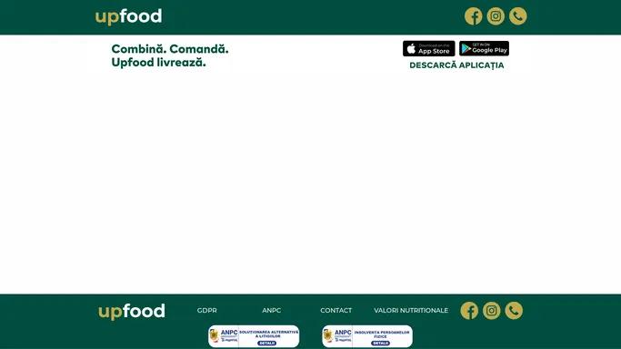 UpFood | Mancare buna direct la tine acasa