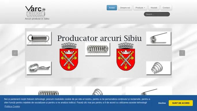 Producator arcuri Sibiu – Arcuri produse in Sibiu