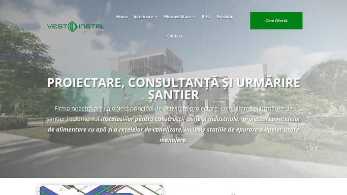 Vest Instal - Proiectare, Executie, Infrastructura - Experienta si inovatii
