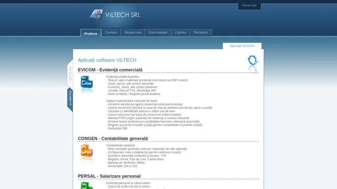 ViLTECH SRL - Aplicatii software Viltech : EVICOM - Evidenta comerciala, CONGEN - Contabilitate generala, PERSAL - Salarizare personal, MIFIX - Mijloace fixe