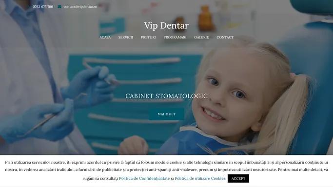 Vip Dentar – Cabinet Stomatologic