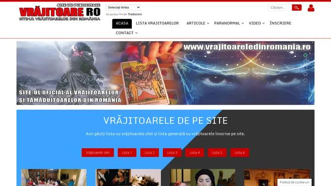 Vrajitoare Ro - Cel mai important site de vrajitoare din Romania. Site de publicitate pentru vrajitoare.