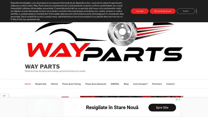 Way Parts - Partenerul tau de piese auto tuning, accesorii tuning si nu numai.