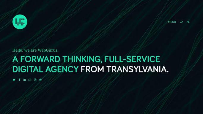 WebGurus - A forward thinking, full-service digital agency from Transylvania