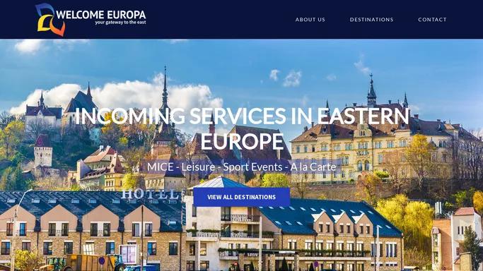 Welcome Europa – A gateway to the east