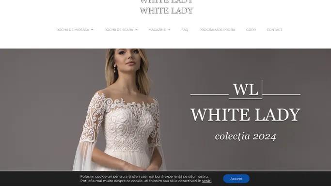 White Lady – rochii de mireasa, rochii de seara, fashion designer