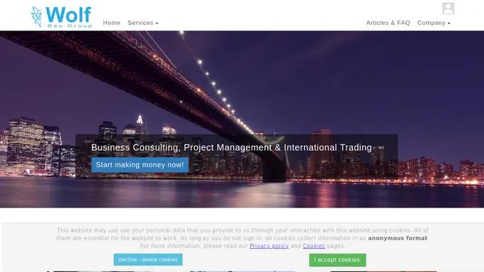 Wolfbau Group | Project Management, International Trading & Business Consulting