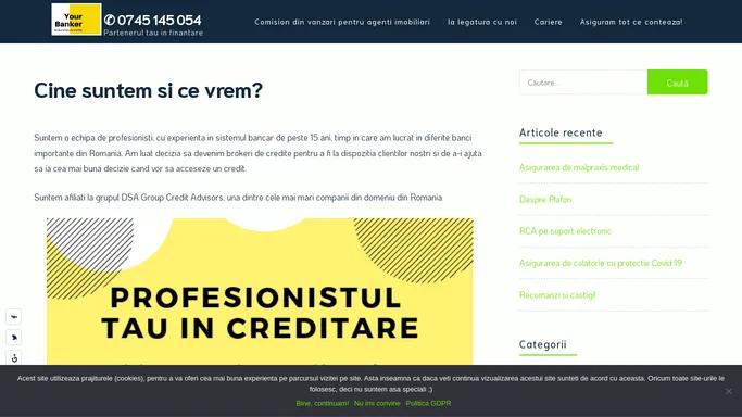 Your Banker-brokerul tau de credite. Te ajutam sa-ti finantezi proiectele!