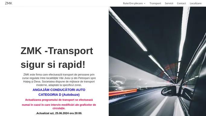 ZMK Transport Valea Jiului | Transport sigur si rapid