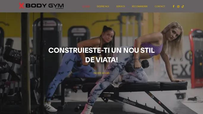 X BODY GYM - Incepe transformarea