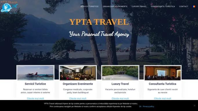 YPTA Travel | Acasa | Agentia ta de turism | Organizare Evenimente | Team Building