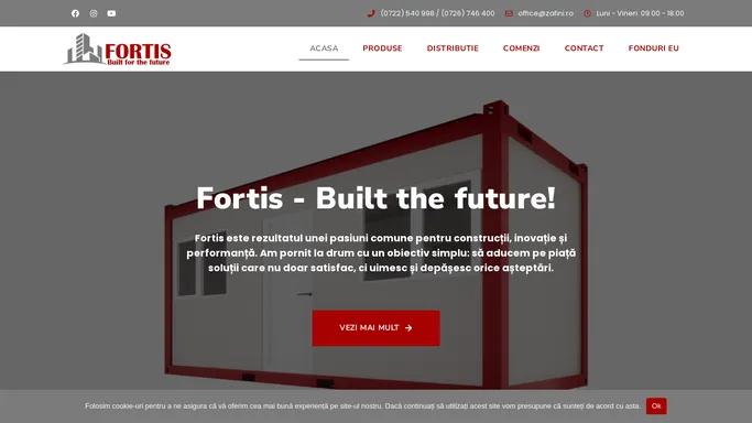 Fortis - Built for the future