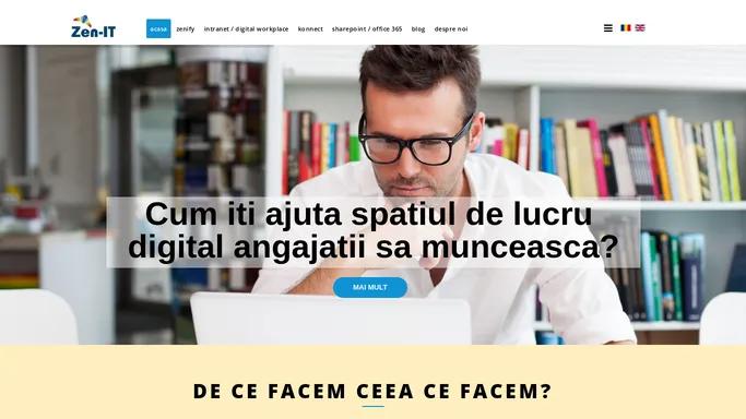 Zen-IT - Consultanta sharepoint, intranet, digital workplace, office 365, achizitii online | Zen-IT