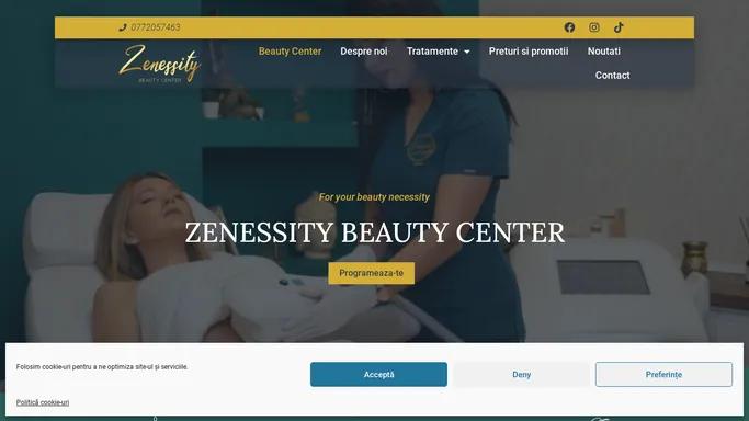 Beauty Center - Zenessity - Centru de estetica faciala si corporala