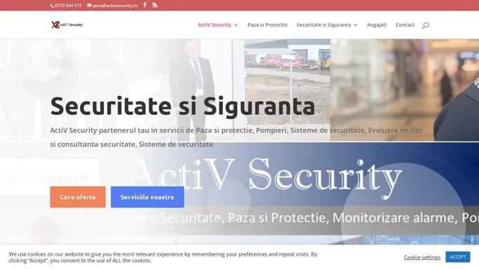 ActiV Security: Securitate si Siguranta, Paza Bucuresti. Aproape de clienti