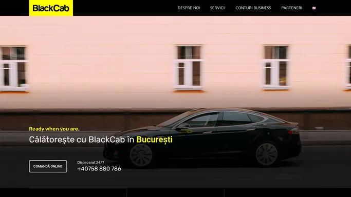 BlackCab Romania - Cel mai accesibil mod de a calatori premium