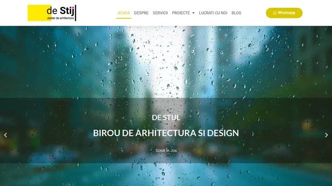Birou de Arhitectura si Design - Proiectare Case Constanta - De Stijl