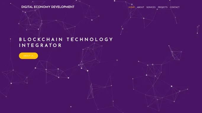 Digital Economy Development - Blockchain technology integrator