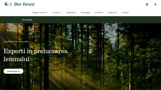 Dor Invest | Experti in prelucrarea lemnului | Magazin online