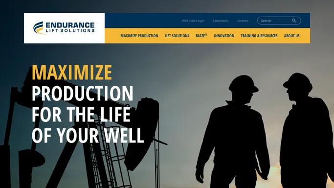 Maximize Production For The Life Of Your Well | Endurance