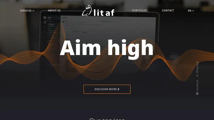 litAF Marketing - Aim High | We know your brand can achieve more