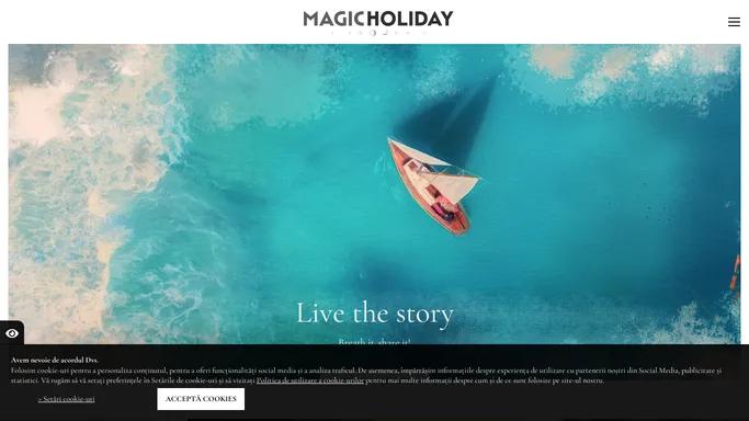 MagicHoliday: Vacante de vis personalizate