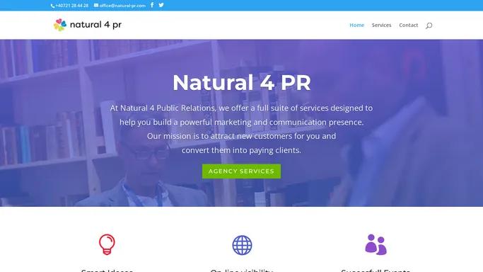 Natural 4 Public Relations - Experienced PR agency in Bucharest Romania