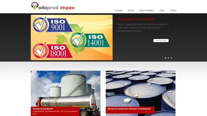 OILOPROD Impex - Productie si distributie combustibili lichizi, antrepozit fiscal, prelucrare uleiuri uzate si reziduuri petroliere
