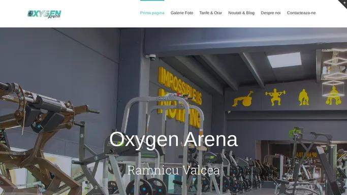Oxygen Arena - Sala fitness Ramnicu Valcea