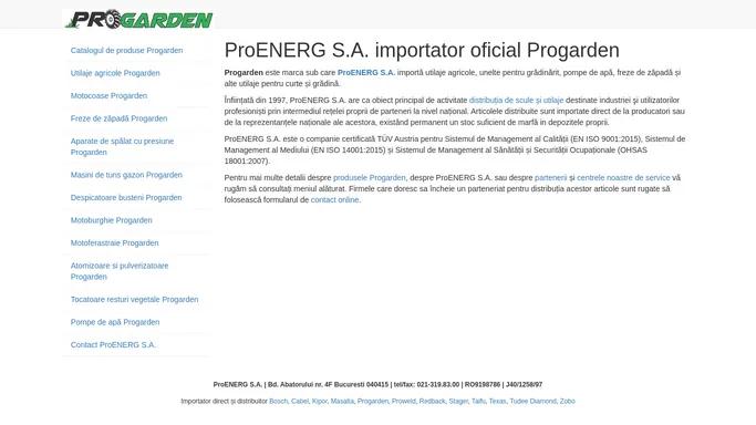 Progarden | ProENERG S.A. importator oficial in Romania