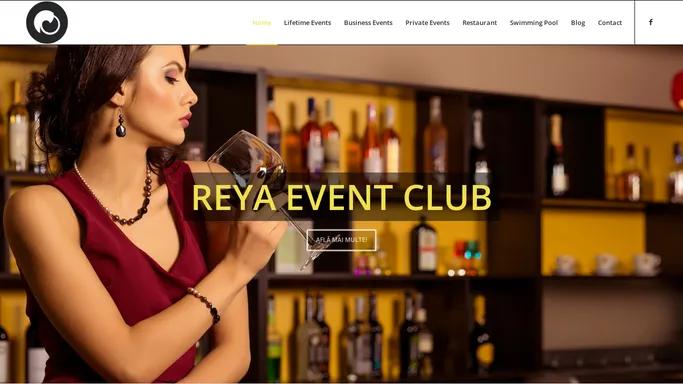 Reya Event Club - Locatie nunti, botezuri, evenimente Medias