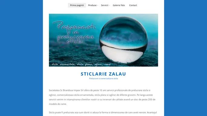 Sticlarie Zalau - Comercializare si prelucrare sticla si oglinzi