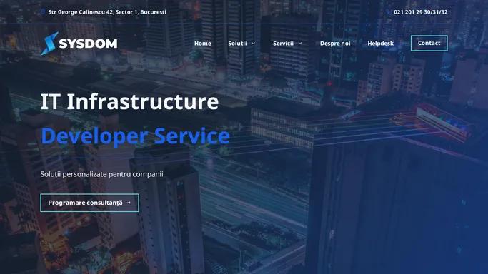 SYSDOM Proiecte – IT Infrastructure Developer Service