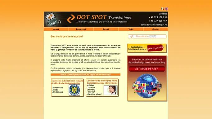 Translation SPOT . Birou de traduceri autorizate si servicii de interpetariat in Bucuresti.