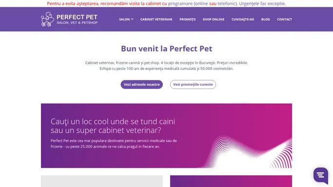 Frizerie Canina, Cabinet Veterinar si Pet Shop Bucuresti | Perfect Pet