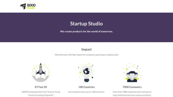 8000 PLUS | Incubation Studio. Digital Products. Hacking Growth