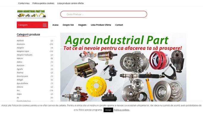 Agro Industrial Parts – Piese si utilaje agricole pentru afacerea ta!
