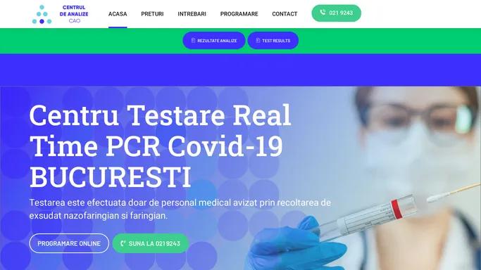 Centrul de Analize – Laborator Testare Covid-19 – Real Time PCR Testare Covid-19