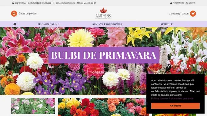 Anthesis International | Bulbi de flori | Seminte flori | Plante decorative