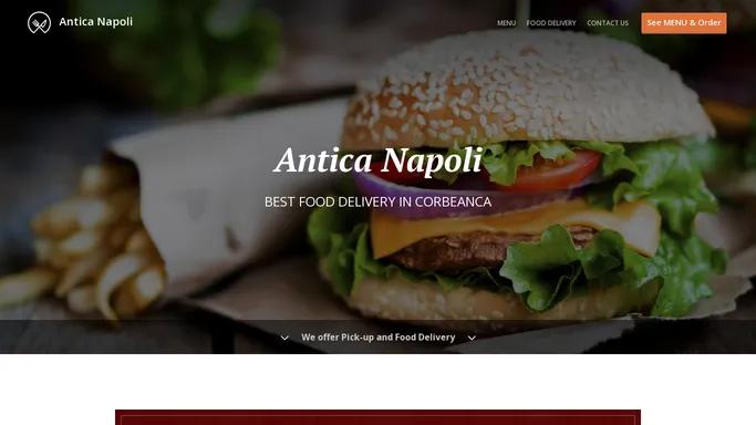 Antica Napoli - Food delivery - Corbeanca - Order online