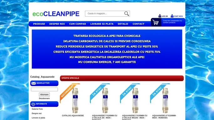 EcoCleanPipe sisteme pentru tratarea ecologica a apei