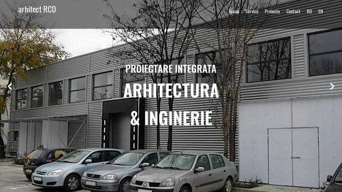 arhitect RCD - proiecte de arhitectura, urbanism, structura de rezistenta, instalatii si drumuri pentru toate tipurile de constructii civile si industriale