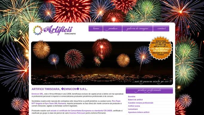 Artificii Timisoara, Bombite, lansatoare, baterii de artificii, candele romane, confetti, rachete, spectacole de artificii Timisoara, Emnicon SRL