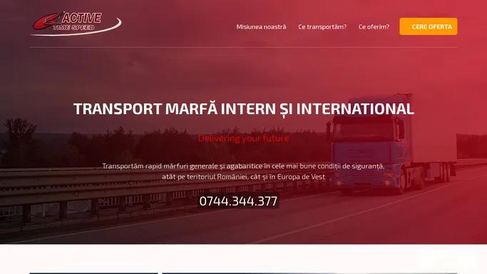 Firma transport marfa intern si international - Active Time Speed