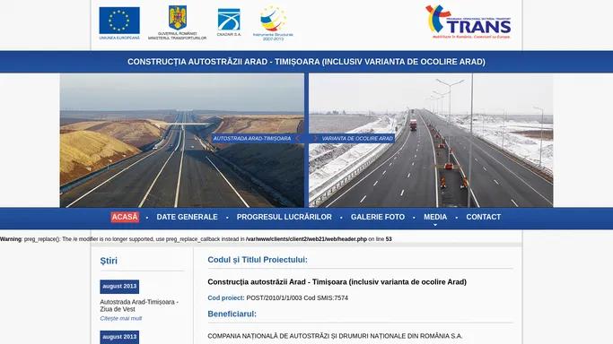 Constructia autostrazii Arad - Timisoara (inclusiv varianta de ocolire Arad)