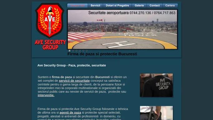 Firma paza si protectie Bucuresti. Ave Security Group